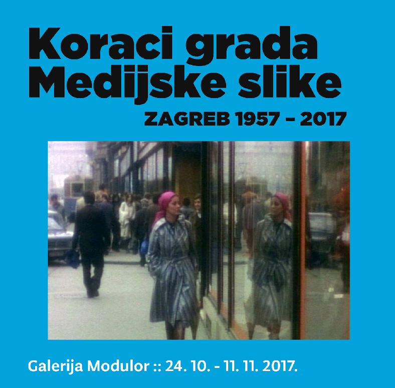 Koraci grada :: Medijske slike :: Zagreb 1957-2017