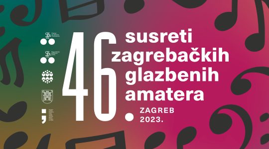 Poziv na 46. Susrete zagrebačkih glazbenih amatera – jesenski termini