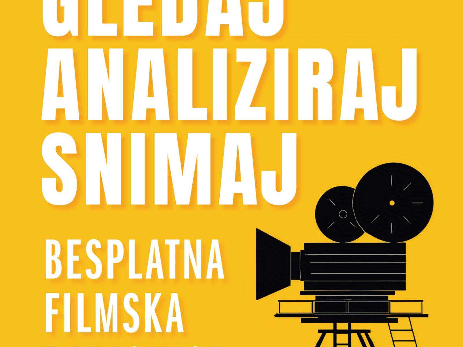 Upisi na besplatnu filmsku radionicu „GLEDAJ, ANALIZIRAJ, SNIMAJ! – RADIMO FILM GLEDANJEM“ – POPUNJENO! Upisi na besplatnu filmsku radionicu „GLEDAJ, ANALIZIRAJ, SNIMAJ! – RADIMO FILM GLEDANJEM“ – POPUNJENO!