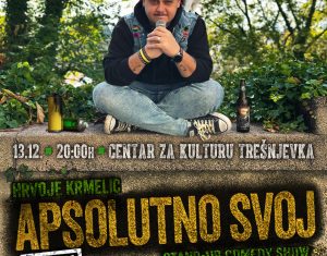 Premijera one man showa „APSOLUTNO SVOJ“ – Hrvoje Krmelić