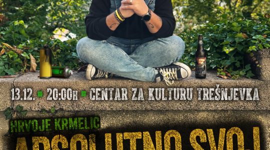 Premijera one man showa „APSOLUTNO SVOJ“ – Hrvoje Krmelić