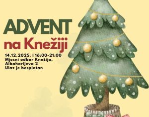 ADVENT NA KNEŽIJI 2025. – Program za sve generacije