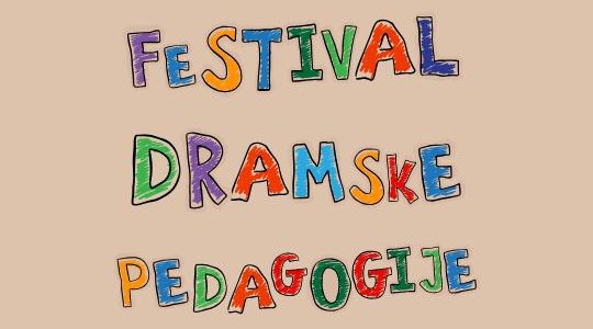 Prijave: 3. festival dramske pedagogije