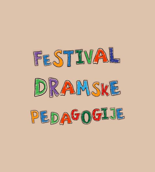 Prijave: 3. festival dramske pedagogije