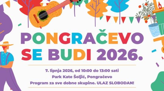 PONGRAČEVO SE BUDI 2026 – Glazba, predstave i susjedsko druženje u Parku Kate Šoljić