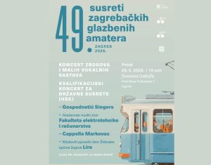 49. susreti zagrebačkih glazbenih amatera – Koncert zborova i malih vokalnih sastava