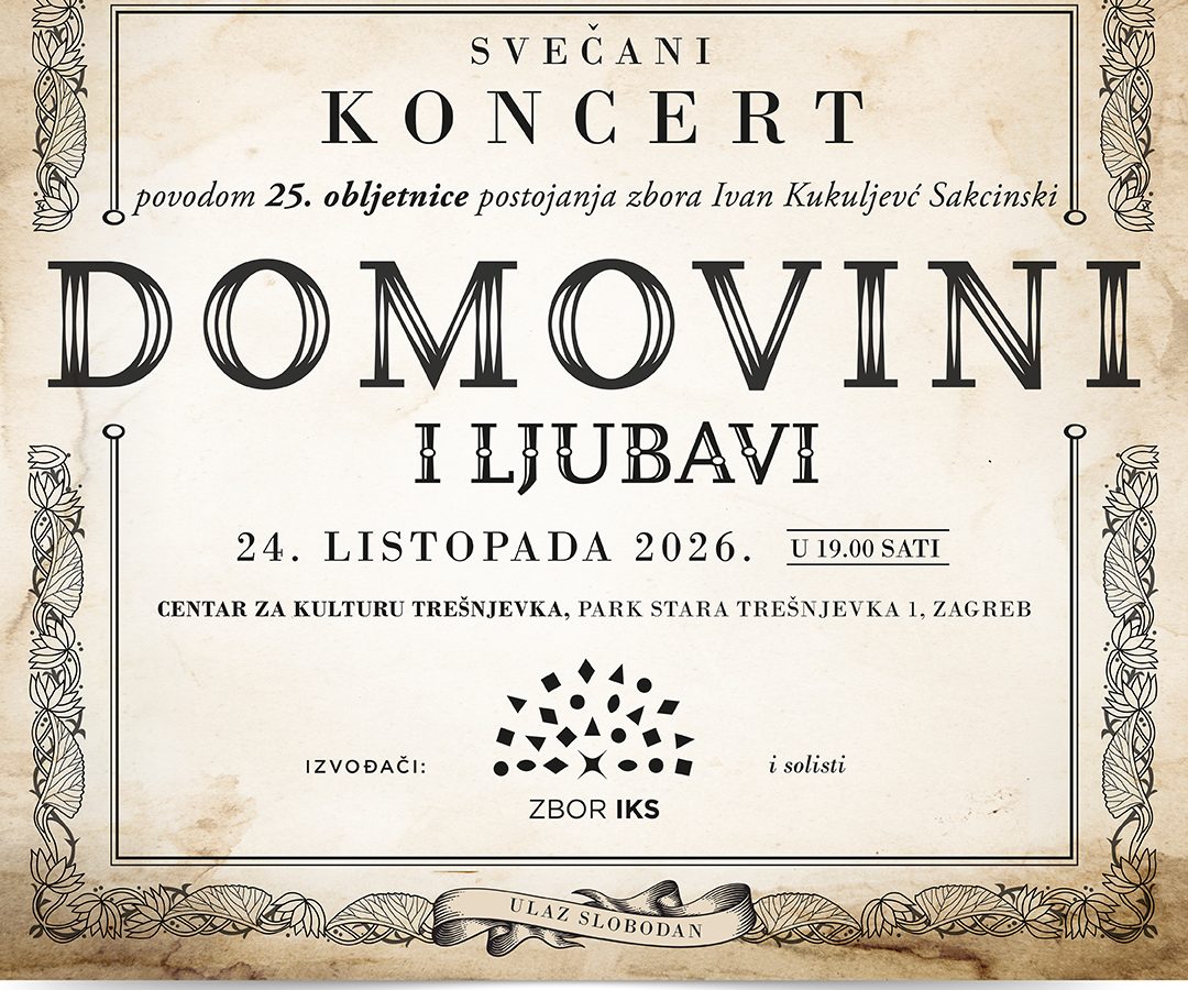 Domovini i ljubavi – svečani koncert povodom 25 godina zbora „Ivan Kukuljević Sakcinski“