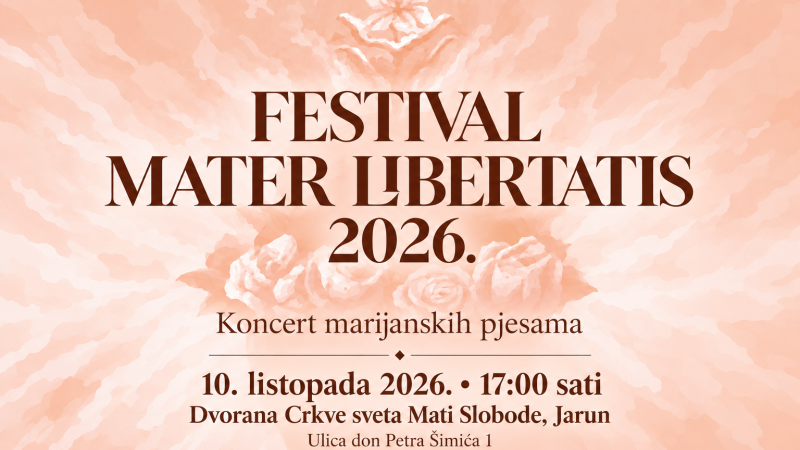 Festival Mater Libertatis 2026. – koncert marijanskih pjesama